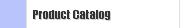 Product Catalog