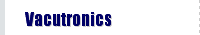 Vacutronics