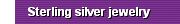 Sterling silver jewelry