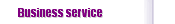 Business service