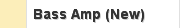 Bass Amp (New)
