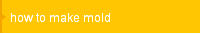 how to make mold
