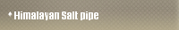 Himalayan Salt pipe