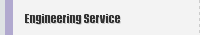 Engineering Service