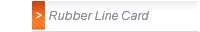 Rubber Line Card