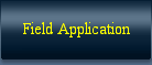 Field Application