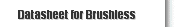 Datasheet for Brushless