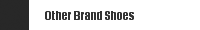 Other Brand Shoes