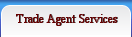 Trade Agent Services