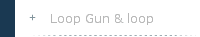 Loop Gun & loop