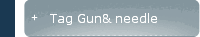 Tag Gun& needle