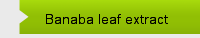Banaba leaf extract