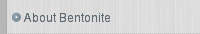 About Bentonite
