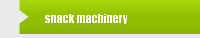 snack machinery