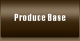 Produce Base