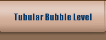 Tubular Bubble Level