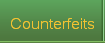 Counterfeits