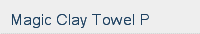 Magic Clay Towel P