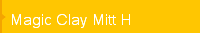 Magic Clay Mitt H