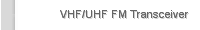 VHF/UHF FM Transceiver