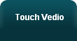 Touch Vedio