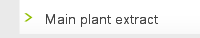 Main plant extract