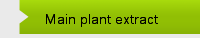 Main plant extract