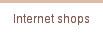 Internet shops