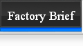 Factory Brief