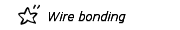 Wire bonding