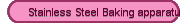  Stainless Steel Baking apparatus