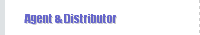 Agent & Distributor
