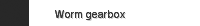 Worm gearbox