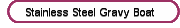 Stainless Steel Gravy Boat