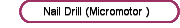  Nail Drill (Micromotor )
