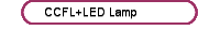 CCFL+LED Lamp