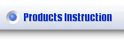 Products Instruction