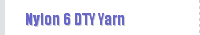 Nylon 6 DTY Yarn
