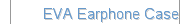 EVA Earphone Case