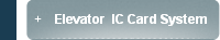 Elevator  IC Card System
