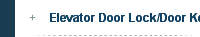 Elevator Door Lock/Door Key