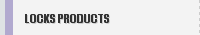 LOCKS PRODUCTS