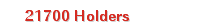 21700 Holders