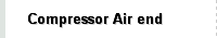 Compressor Air end