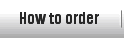 How to order
