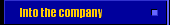 Into the company