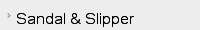Sandal & Slipper