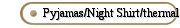 Pyjamas/Night Shirt/thermal