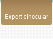 Expert binocular
