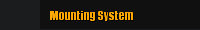 Mounting System